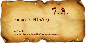 Turcsik Mihály névjegykártya